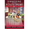 Simmering with Resentment - Paperback