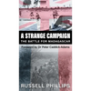 A Strange Campaign: The Battle for Madagascar - Hardcover