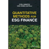 Quantitative Methods for Esg Finance - Hardcover