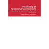 The Theory of Functional Connections: A Functional Interpolation Framework with Applications - Hardcover