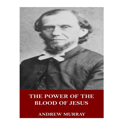 The Power of the Blood of Jesus - Paperback