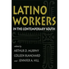 Latino Workers in the Contemporary South - Paperback