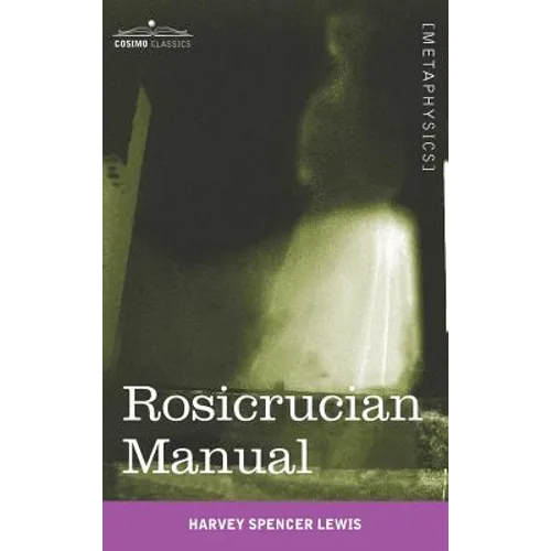 Rosicrucian Manual - Hardcover