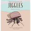 The Journey of Jiggles - Hardcover