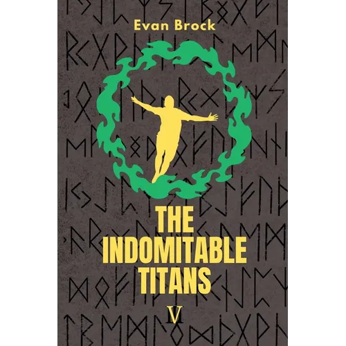 The Indomitable Titans: Gods of Men - Paperback