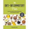 The Anti-Inflammatory Plan: Prevent and Reduce Chronic Inflammation to Guard Against Ill Health - Paperback