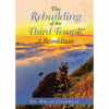 The Rebuilding of the Third Temple: A Pivotal Event - Paperback
