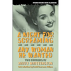 A Night for Screaming / Any Woman He Wanted - Paperback