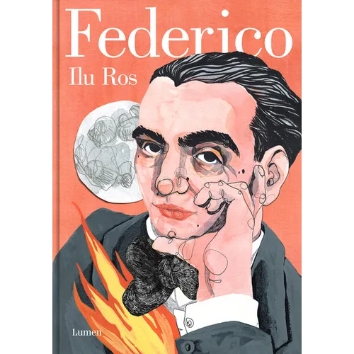 Federico: Vida de Federico García Lorca / Federico: The Life of Federico García Lorca - Hardcover