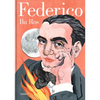 Federico: Vida de Federico García Lorca / Federico: The Life of Federico García Lorca - Hardcover