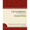 The Two Babylons - Alexander Hislop - Paperback