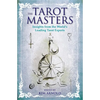 The Tarot Masters: Insights from the World's Leading Tarot Experts - Paperback