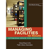 Managing Facilities for Results - Paperback
