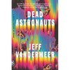 Dead Astronauts - Paperback