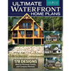 Ultimate Waterfront Home Plans: 179 Designs Ideal for Personal, Family, Company Retreats - Paperback