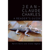 Jean-Claude Charles: A Reader's Guide - Paperback