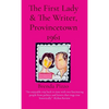 The First Lady & The Writer, Provincetown 1961 - Hardcover