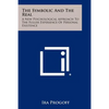 The Symbolic And The Real: A New Psychological Approach To The Fuller Experience Of Personal Existence - Paperback