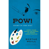 Pow! Right in the Eye!: Thirty Years Behind the Scenes of Modern French Painting - Hardcover