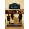 Sacramento's Midtown - Hardcover