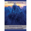 Lecciones sobre la Fe: en Letra Grande (A4), Cristología Adventista, Mensaje de 1888, El Retorno de la lluvia tardía y mas... - Paperback