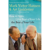 The How to Make the Rest of Your Life the Best of Your Life - Paperback