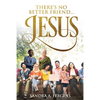 There's No Better Friend ...Jesus!: A book of Spiritual Poetry by Sandra Fergins - Paperback