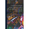Fairy Legends and Traditions of the South of Ireland.; 3 - Hardcover