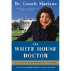The White House Doctor: My Patients Were Presidents: A Memoir - Paperback