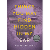 Things You May Find Hidden in My Ear: Poems from Gaza - Paperback