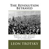 The Revolution Betrayed: What is the Soviet Union and Where is it Going? - Paperback