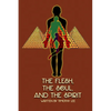 The Flesh, the Soul, and the Spirit - Paperback