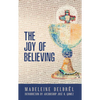 The Joy of Believing - Paperback