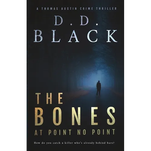 The Bones at Point No Point - Paperback