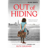 Out of Hiding: A Holocaust Survivor's Journey to America (with a Foreword by Alan Gratz) - Hardcover