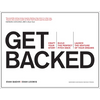 Get Backed: Craft Your Story, Build the Perfect Pitch Deck, and Launch the Venture of Your Dreams - Paperback