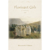 Florissant Girls - Paperback