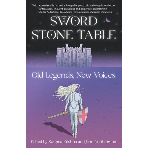 Sword Stone Table: Old Legends, New Voices - Paperback