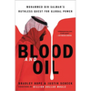 Blood and Oil: Mohammed Bin Salman's Ruthless Quest for Global Power - Paperback