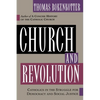 Church and Revolution: Catholics in the Struggle for Democracy and Social Justice - Paperback