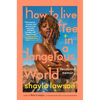How to Live Free in a Dangerous World: A Decolonial Memoir - Hardcover