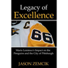 Legacy Of Excellence: Mario Lemieux's Impact on the Penguins and the City of Pittsburgh - Paperback