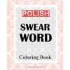 Polish Swear Word Coloring Book - Paperback