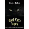 Black Cat's Legacy: A Tale of Intrigue and Murder with a Touch of Whimsy - Paperback