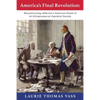 America's Final Revolution: Reconstructing Jefferson's American Dream of An Entrepreneurial Capitalist Society - Paperback