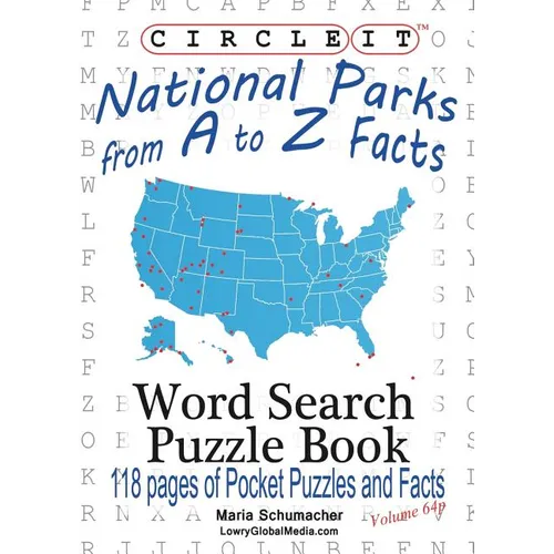 Circle It, National Parks from A to Z Facts, Pocket Size, Word Search, Puzzle Book - Paperback