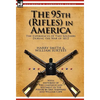 The 95th (Rifles) in America: the Experiences of Two Soldiers During the War of 1812 - Hardcover