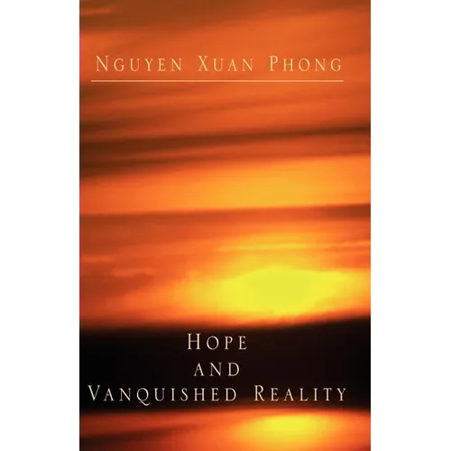 Hope and Vanquished Reality - Paperback