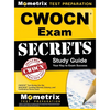 CWOCN Exam Secrets Study Guide: CWOCN Test Review for the WOCNCB Certified Wound, Ostomy, and Continence Nurse Exam - Hardcover