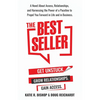 The Best Seller: A Novel About Access, Relationships, and Harnessing the Power of a Paceline to Propel You Forward in Life and in Business - Paperback